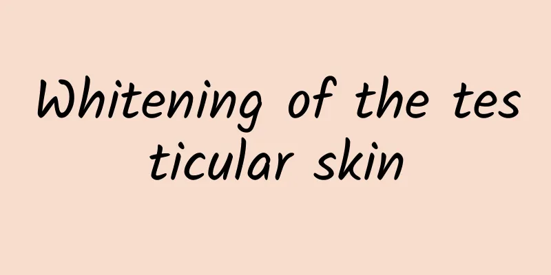 Whitening of the testicular skin