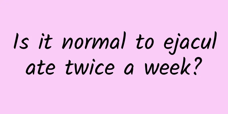 Is it normal to ejaculate twice a week?