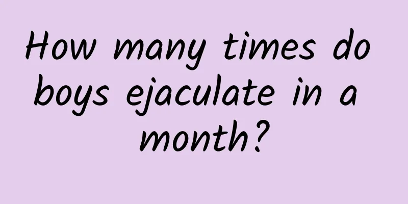How many times do boys ejaculate in a month?