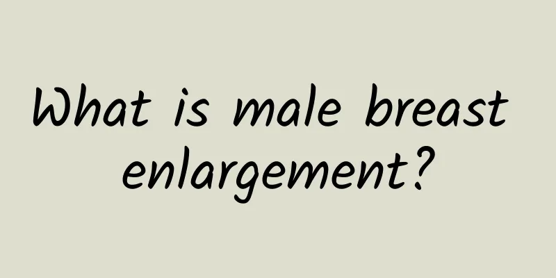 What is male breast enlargement?