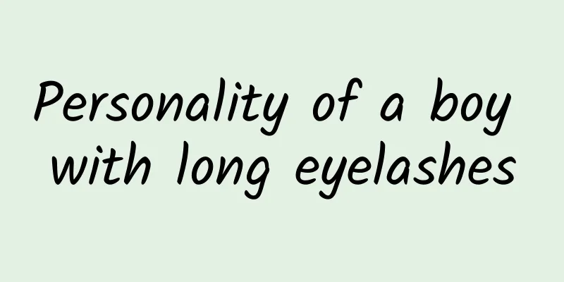 Personality of a boy with long eyelashes