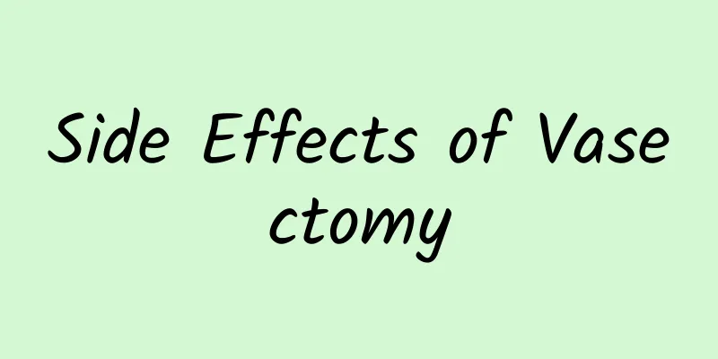 Side Effects of Vasectomy