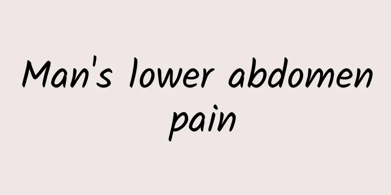 Man's lower abdomen pain