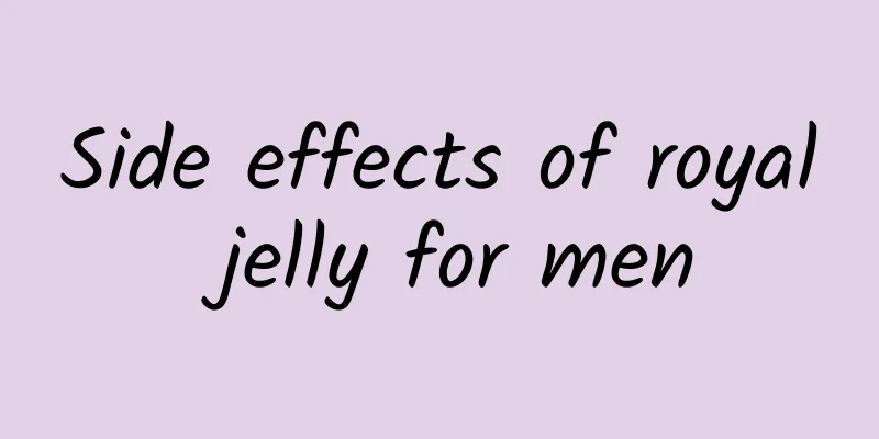 Side effects of royal jelly for men