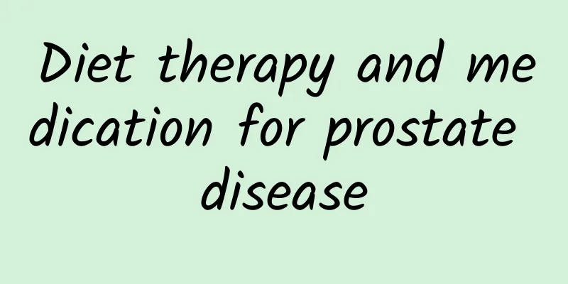 Diet therapy and medication for prostate disease
