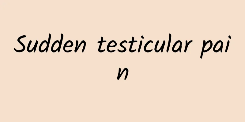 Sudden testicular pain