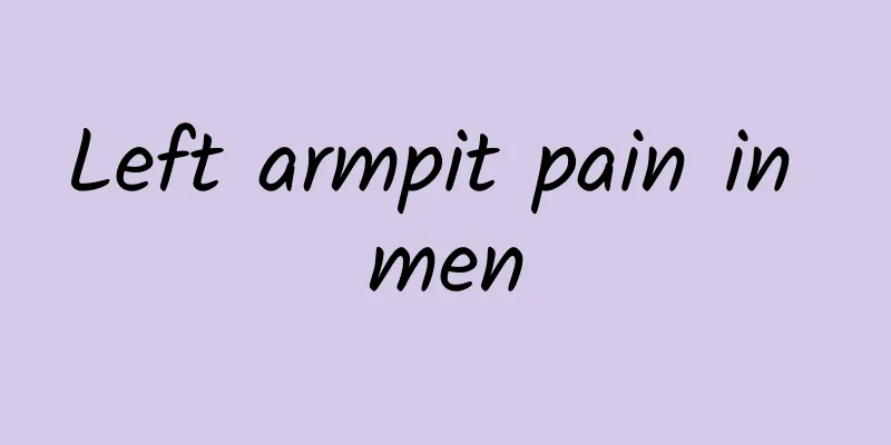 Left armpit pain in men
