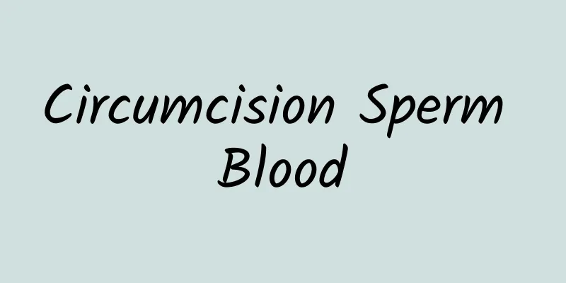 Circumcision Sperm Blood