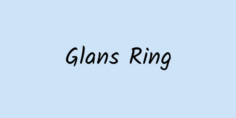 ​Glans Ring