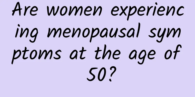 Are women experiencing menopausal symptoms at the age of 50?