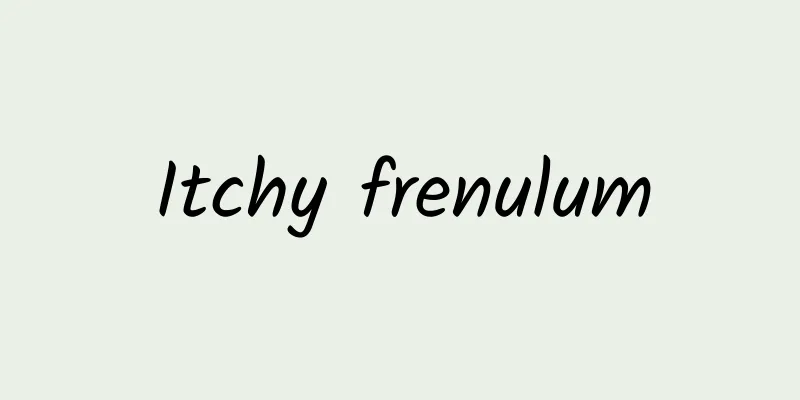 Itchy frenulum