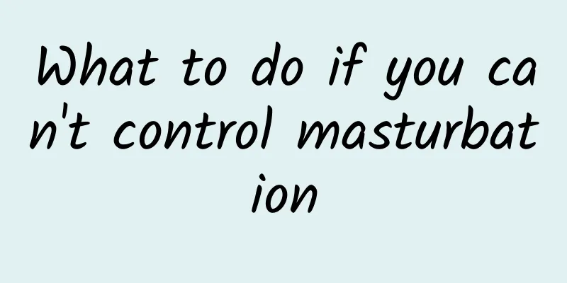 What to do if you can't control masturbation