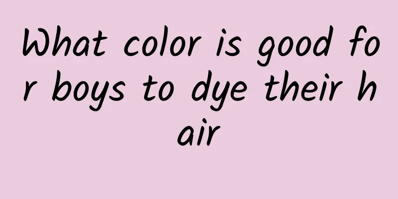 What color is good for boys to dye their hair