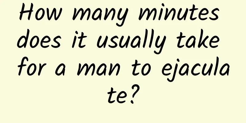 How many minutes does it usually take for a man to ejaculate?