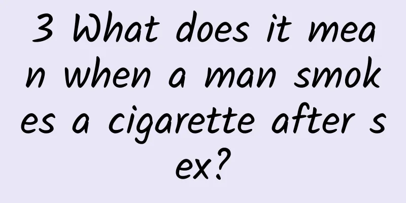 3 What does it mean when a man smokes a cigarette after sex?