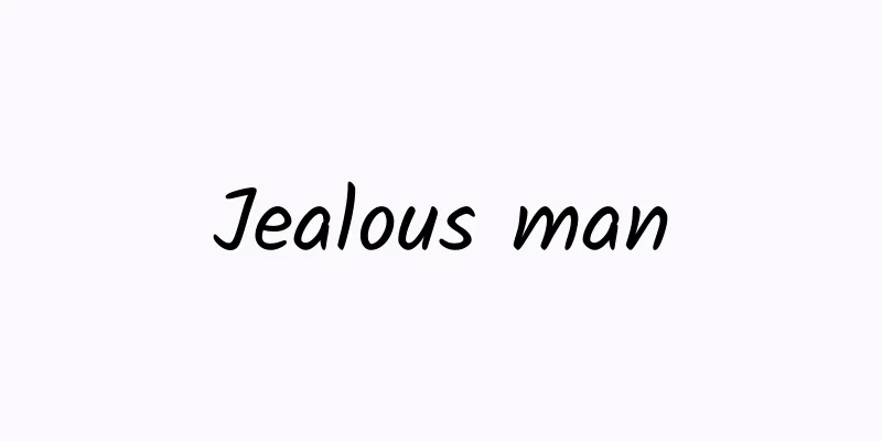 Jealous man