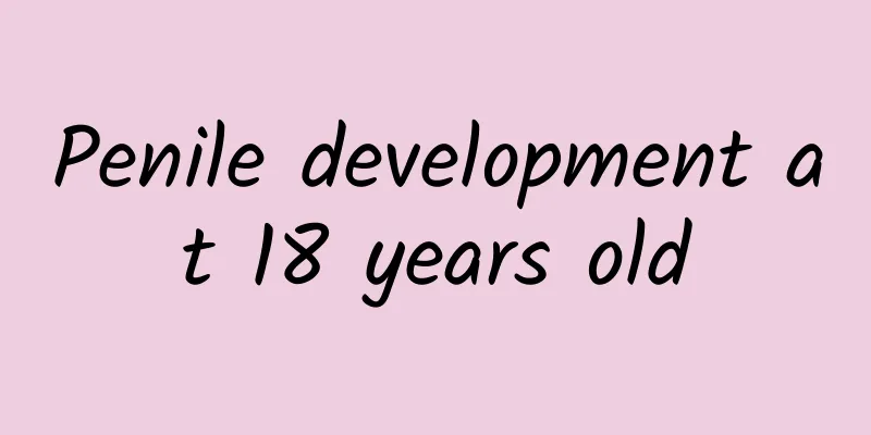 Penile development at 18 years old