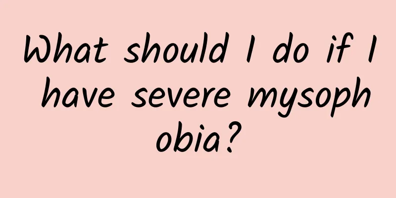 What should I do if I have severe mysophobia?