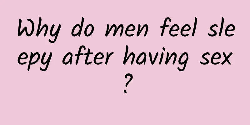 Why do men feel sleepy after having sex?