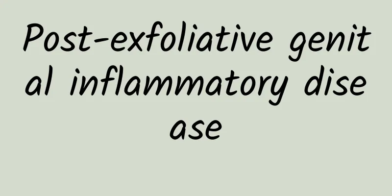 Post-exfoliative genital inflammatory disease