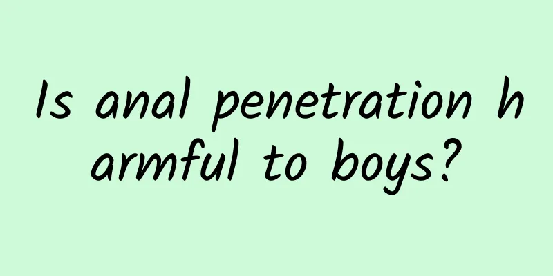 Is anal penetration harmful to boys?