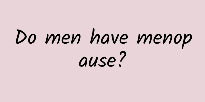 Do men have menopause?