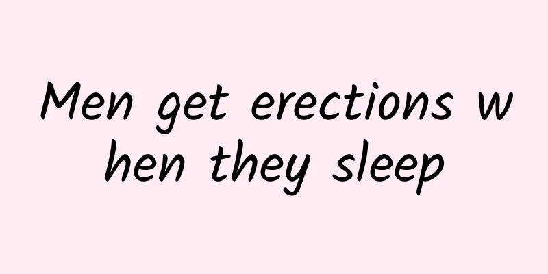 Men get erections when they sleep