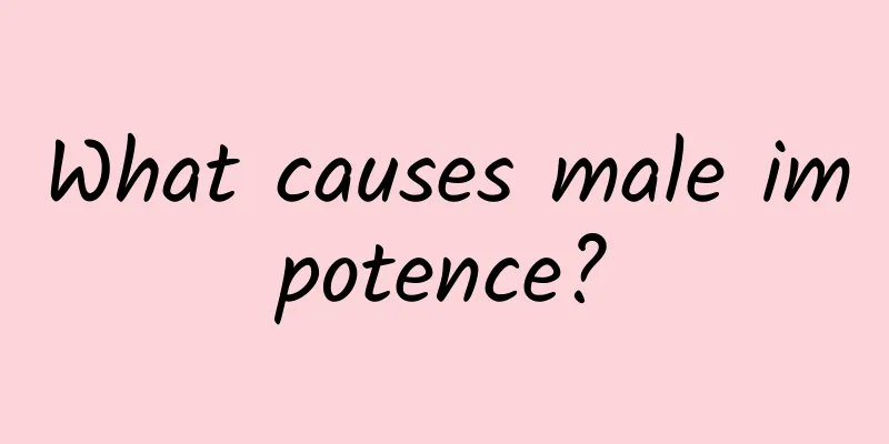What causes male impotence?