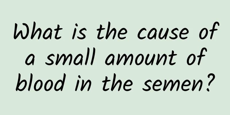 What is the cause of a small amount of blood in the semen?