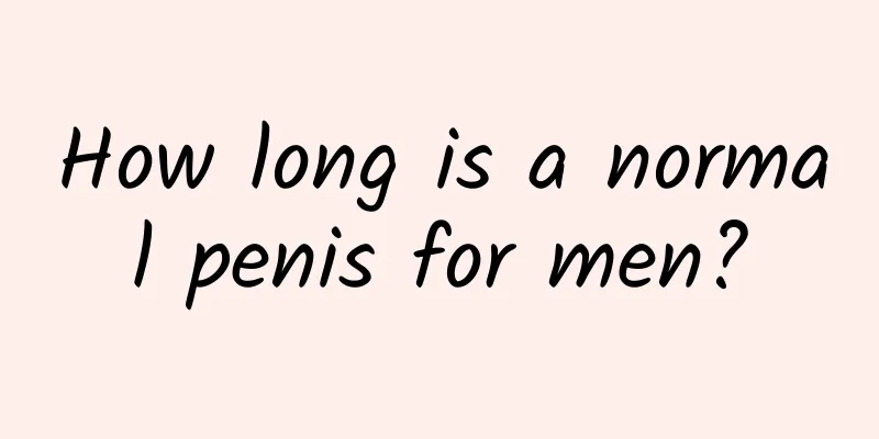 How long is a normal penis for men?