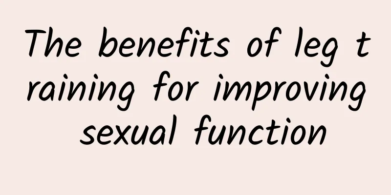 The benefits of leg training for improving sexual function