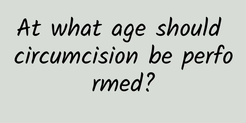 At what age should circumcision be performed?