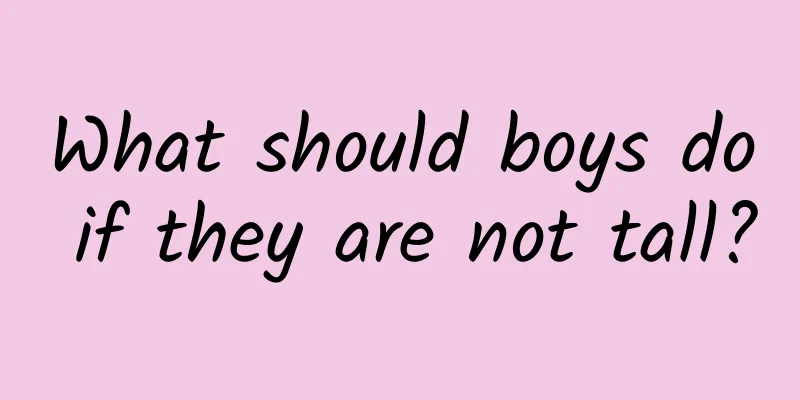 What should boys do if they are not tall?