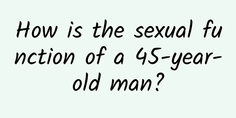 How is the sexual function of a 45-year-old man?