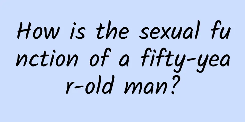 How is the sexual function of a fifty-year-old man?