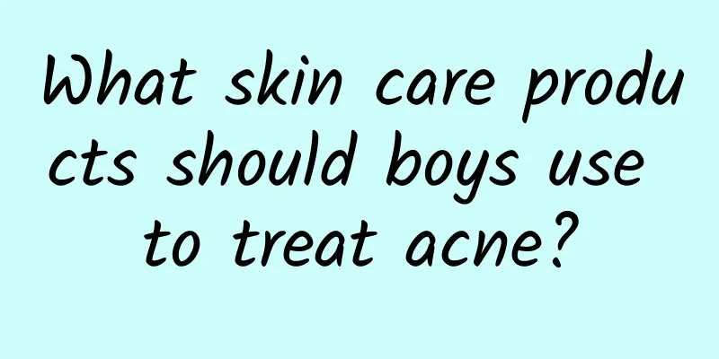 What skin care products should boys use to treat acne?