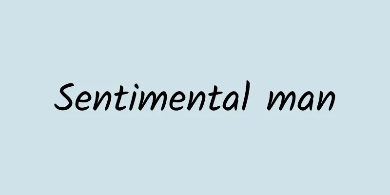 Sentimental man