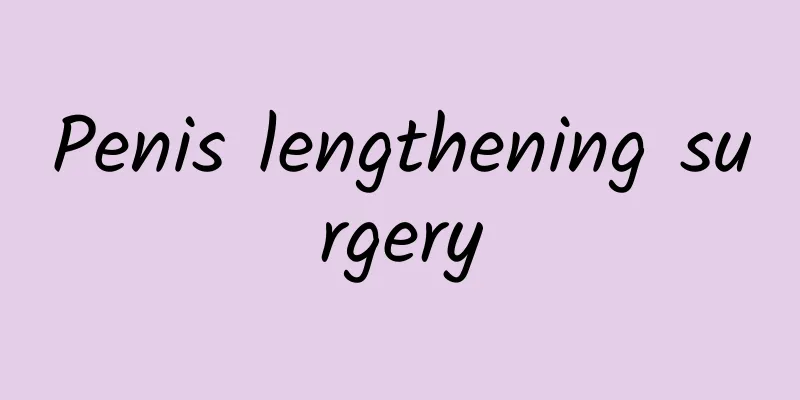 Penis lengthening surgery