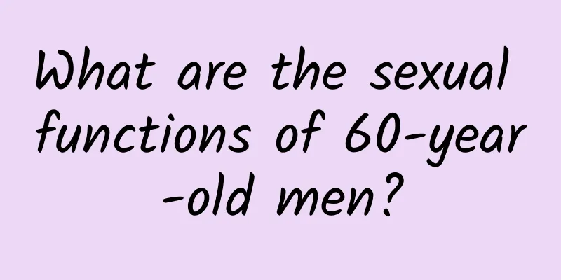 What are the sexual functions of 60-year-old men?