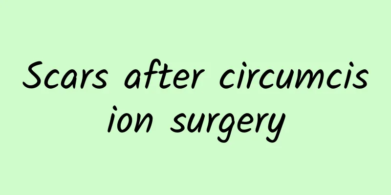 ​Scars after circumcision surgery