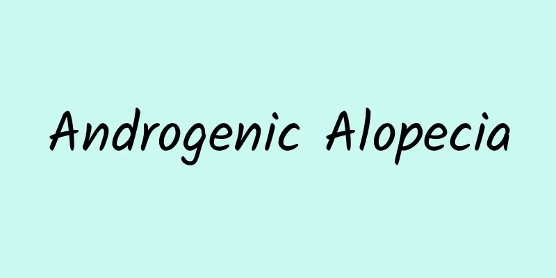 Androgenic Alopecia