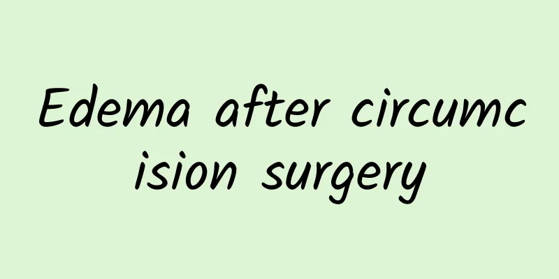 Edema after circumcision surgery