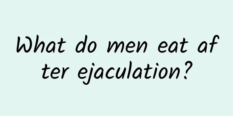 What do men eat after ejaculation?