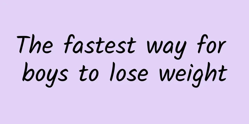 The fastest way for boys to lose weight