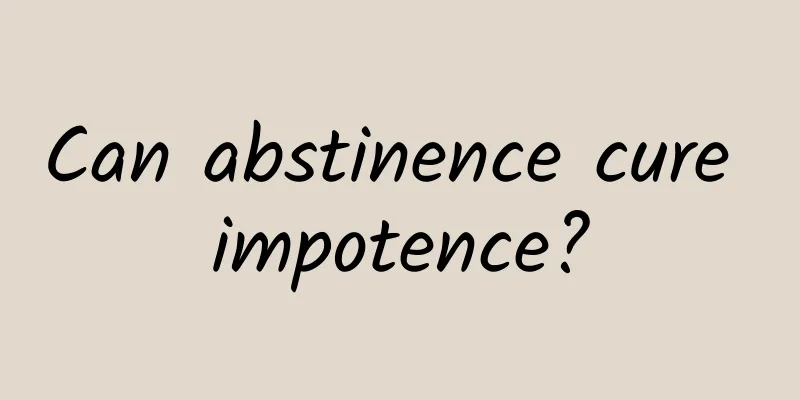 Can abstinence cure impotence?