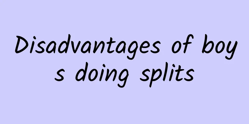 Disadvantages of boys doing splits