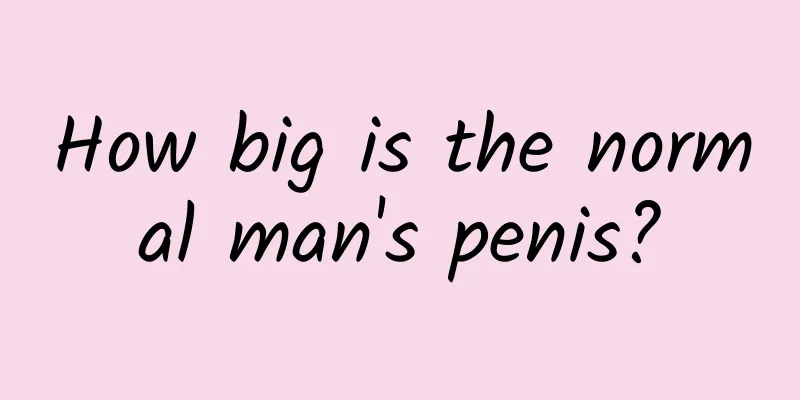 How big is the normal man's penis?