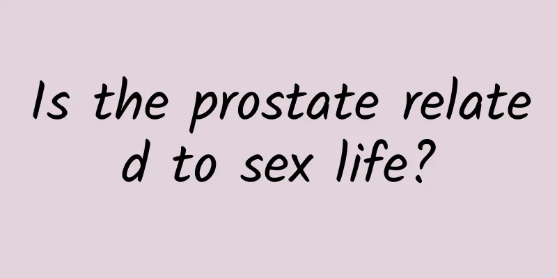 Is the prostate related to sex life?