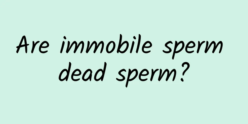 Are immobile sperm dead sperm?