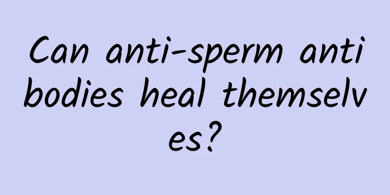 Can anti-sperm antibodies heal themselves?